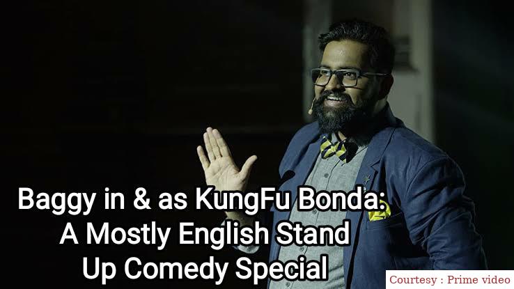 Baggy In & As KungFu Bonda: A Mostly English Stand Up Comedy Special