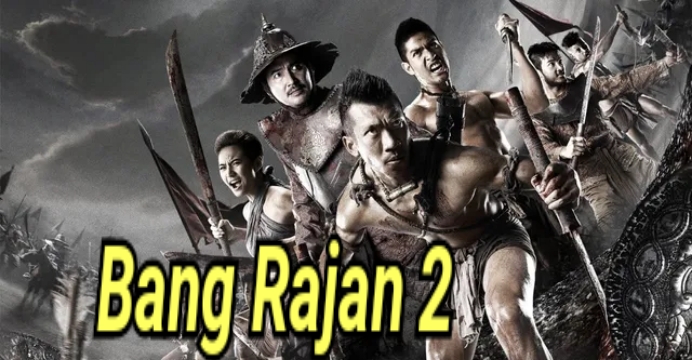 Bang Rajan 2 