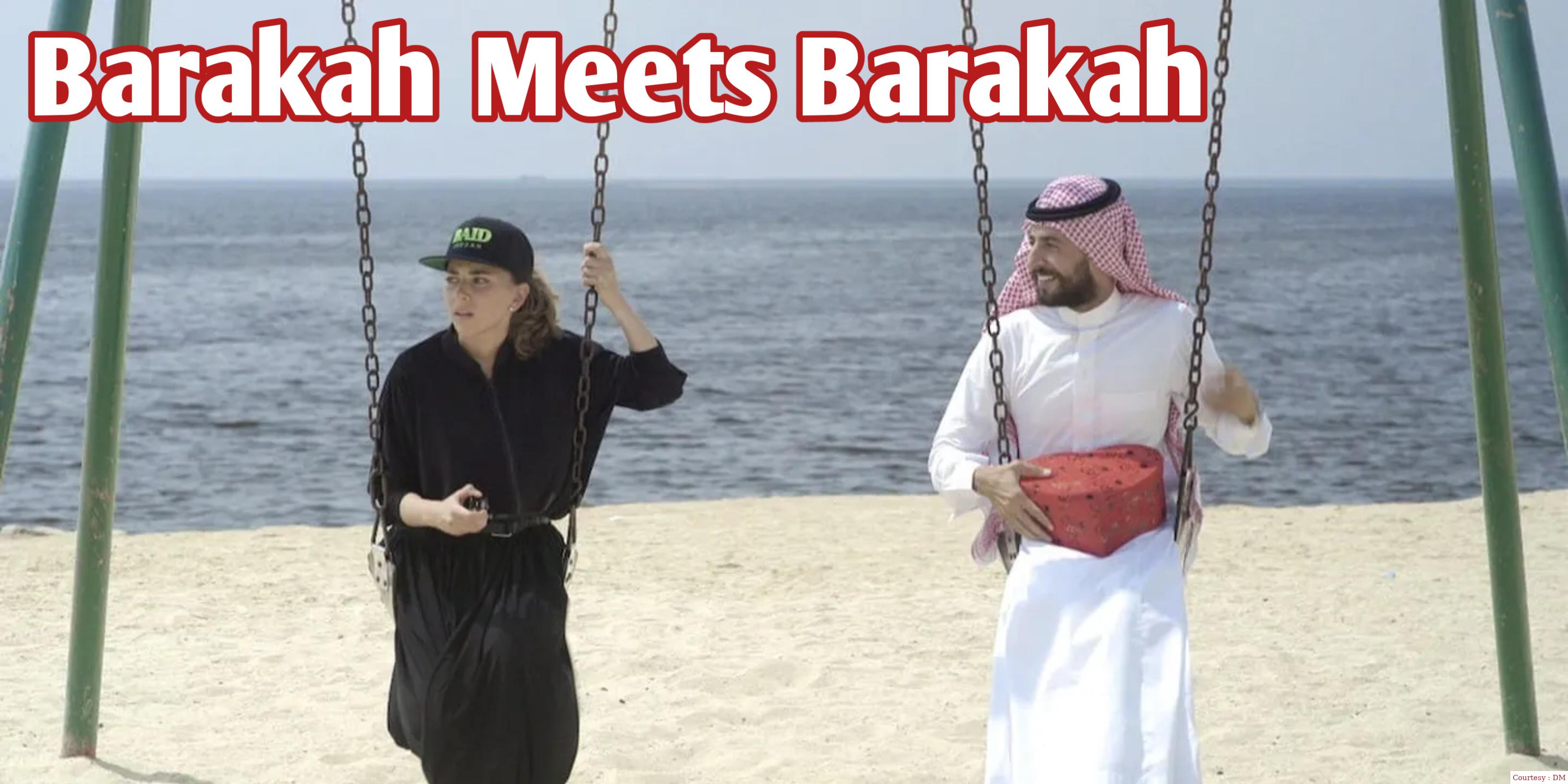 Barakah Meets Barakah 