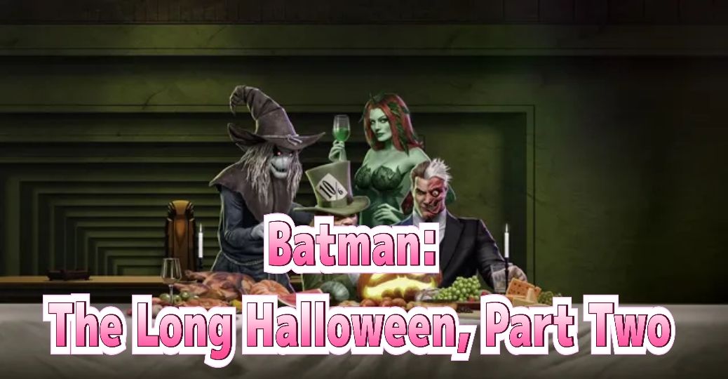 Batman: The Long Halloween, Part Two