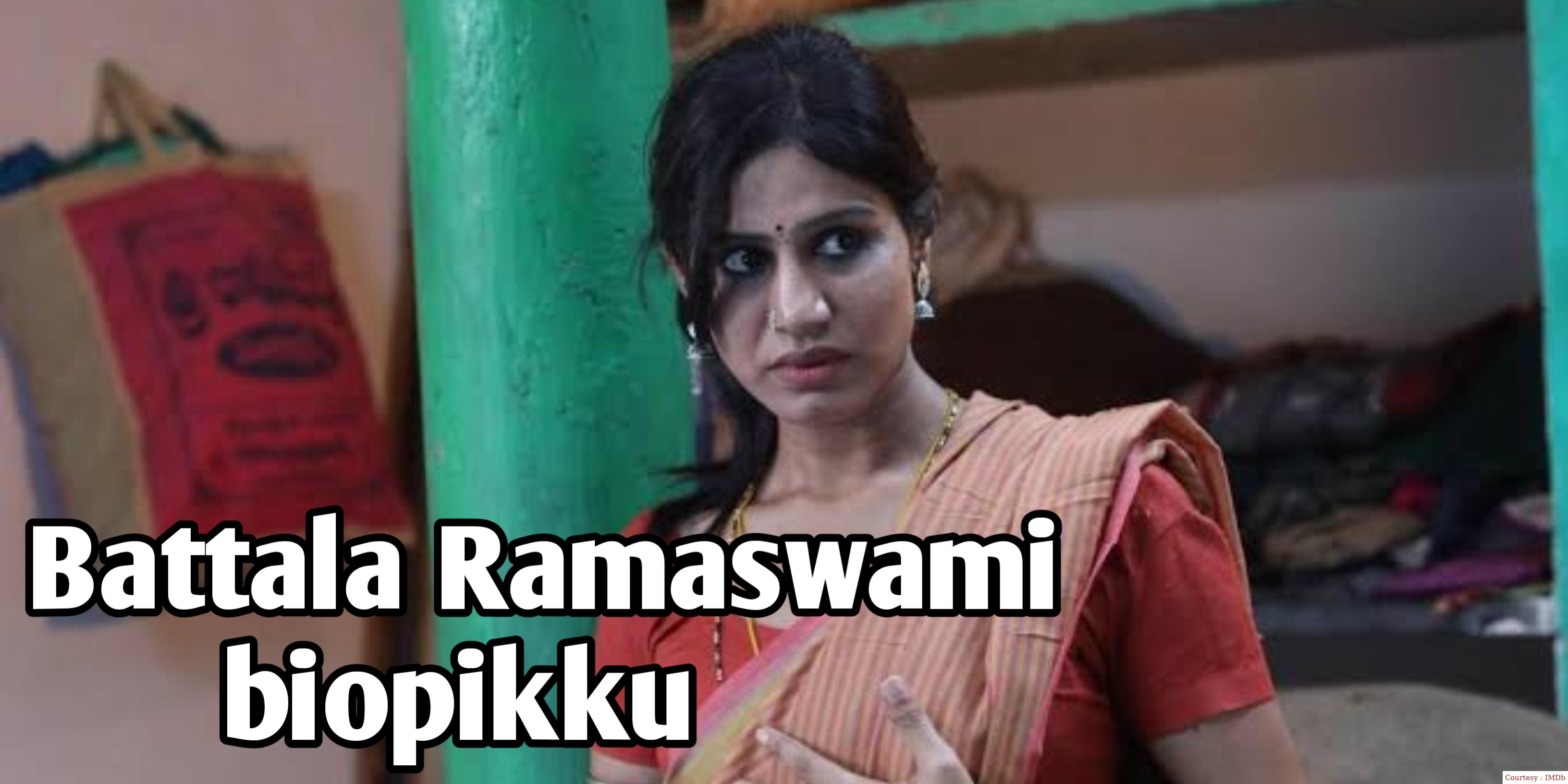 Battala Ramaswami biopikku 