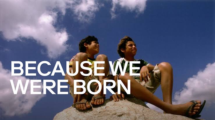 Because We Were Born 