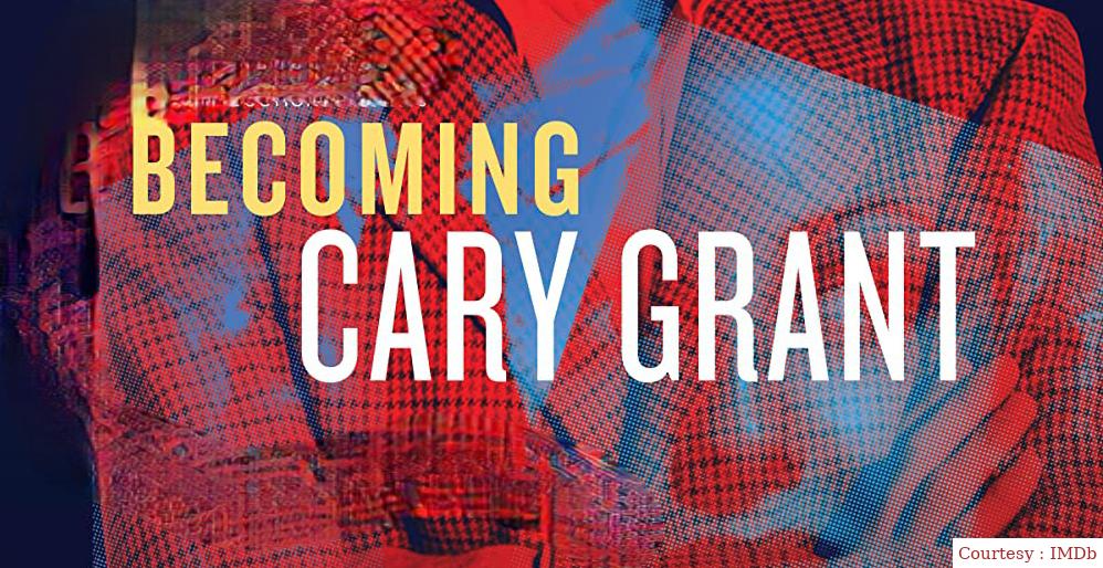 Becoming Cary Grant