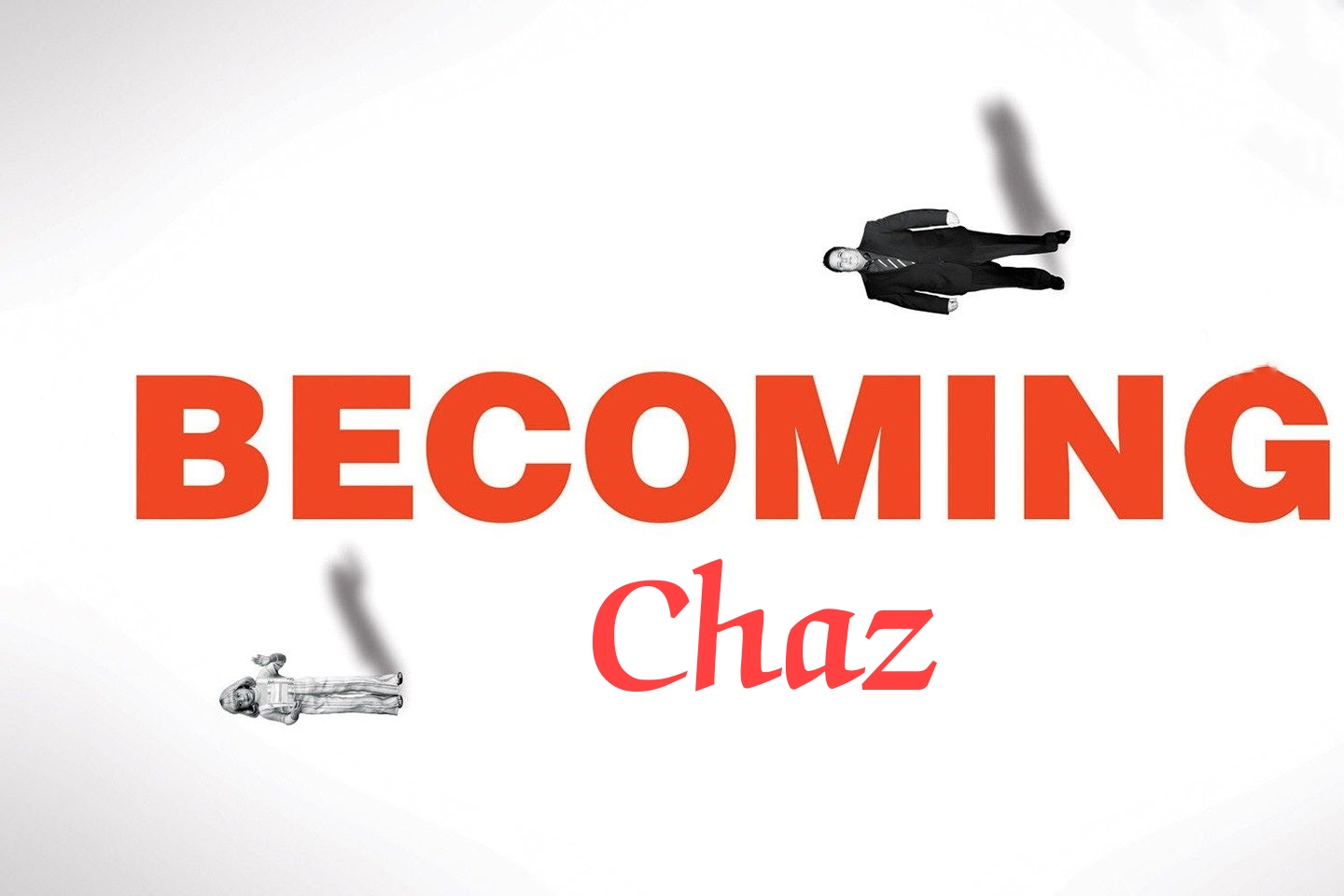 Becoming Chaz