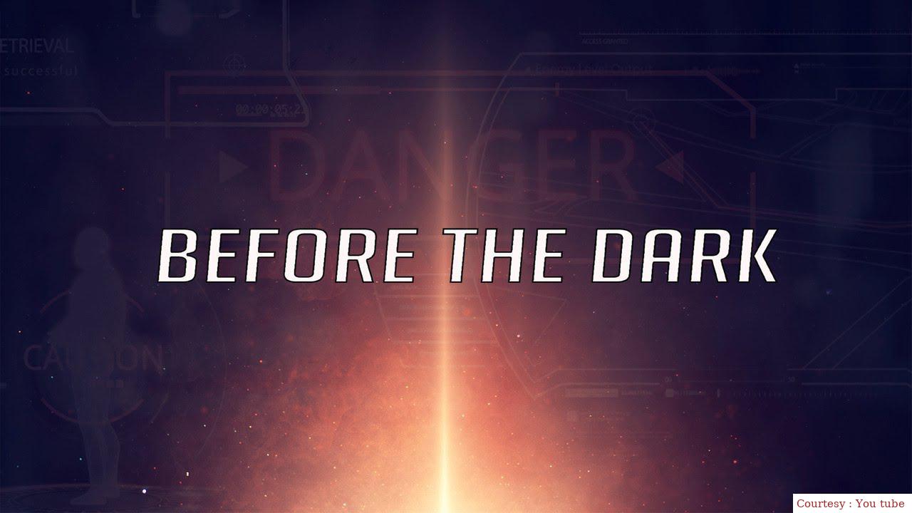 Before the Dark 
