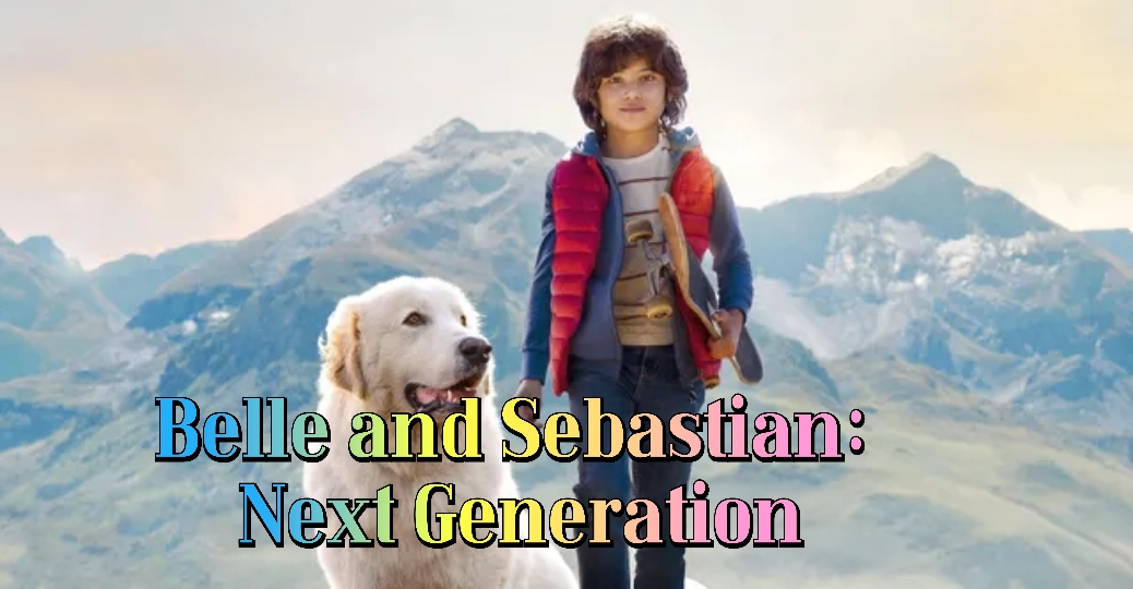 Watch Free Belle and Sebastian: Next Generation Full Movie Online