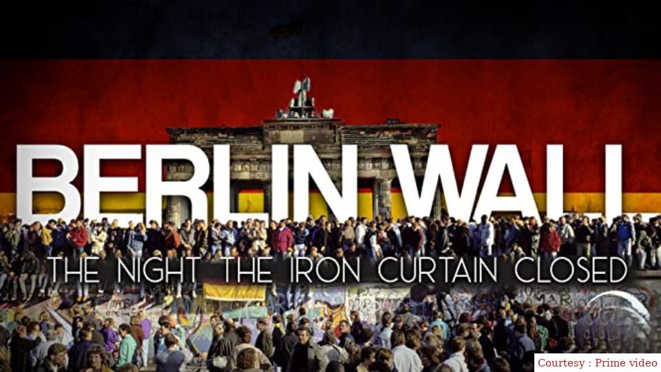 Berlin Wall: The Night The Iron Curtain Closed