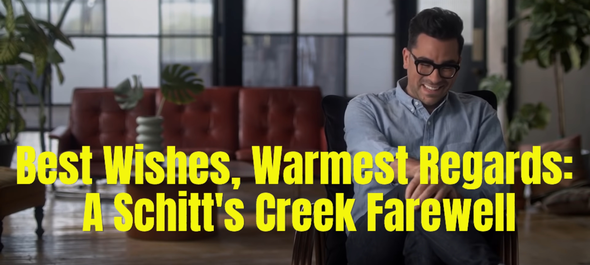 Watch Free  Best Wishes, Warmest Regards: A Schitt's Creek Farewell Full Movie Online
