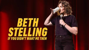 Watch Free Beth Stelling: If You Didn't Want Me Then Full Movie Online
