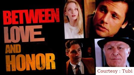 Where to Watch Free  Between Love and Honor Full Movie Online