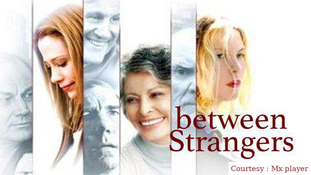 Between Strangers