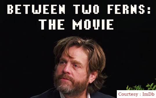 Between Two Ferns: The Movie