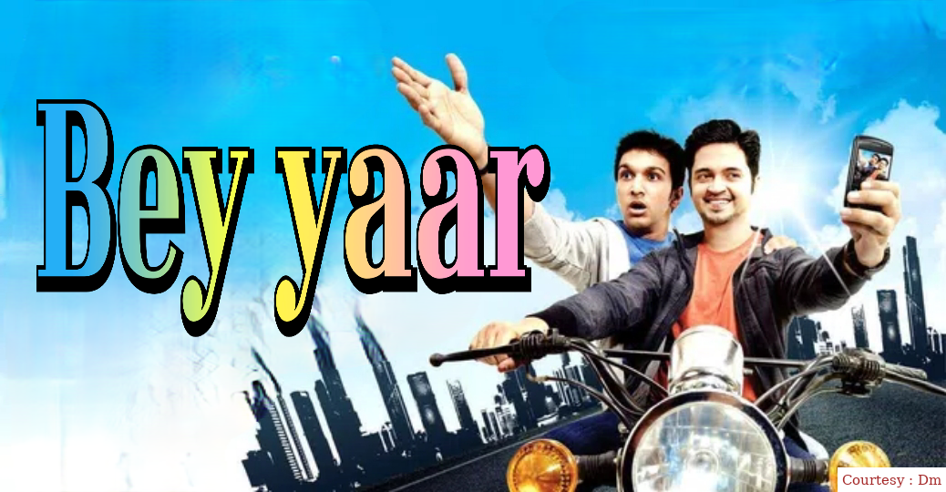 Watch Free  Bey Yaar Full Movie Online