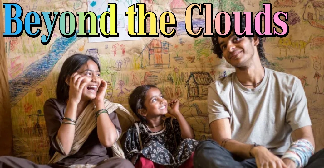 Watch Free  Beyond the Clouds Full Movie Online