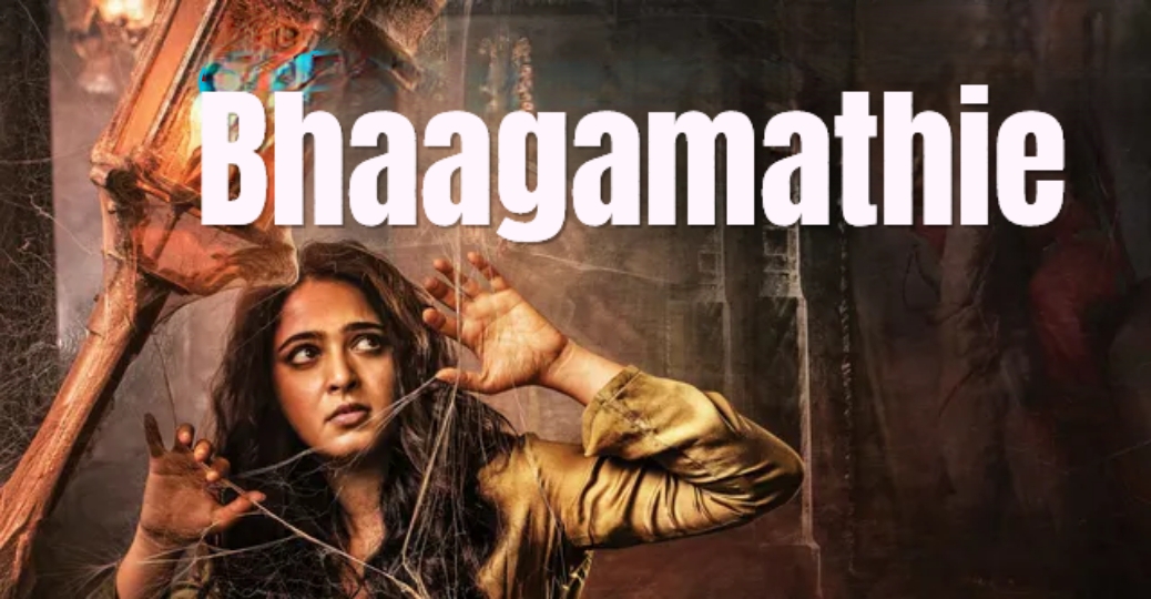 Bhaagamathie 
