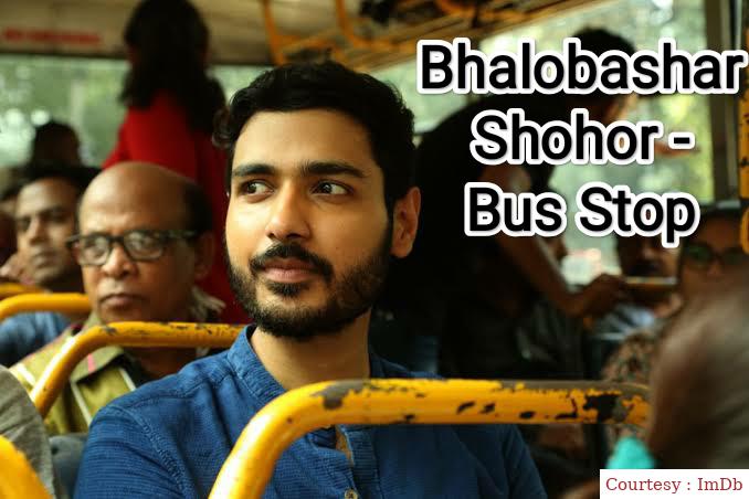 Watch Free  Bhalobashar Shohor - Bus Stop Full Movie Online