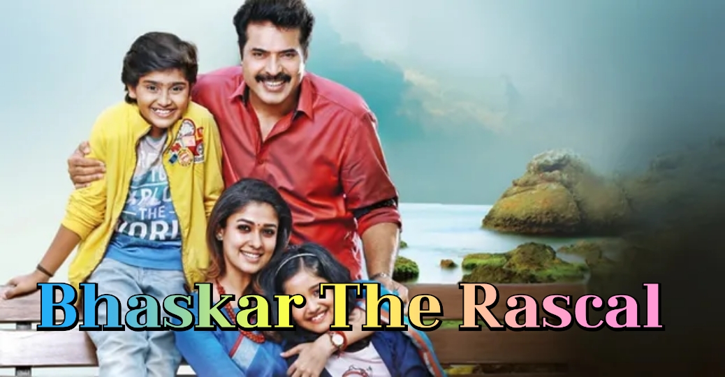 Watch Free Bhaskar The Rascal Full Movie Online