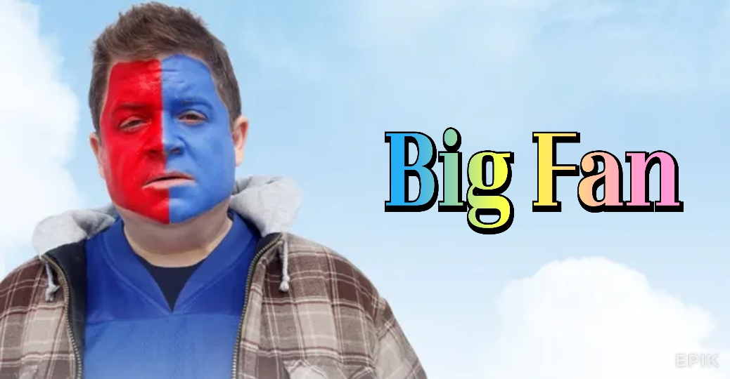 Watch Free Big Fan Full Movie Online