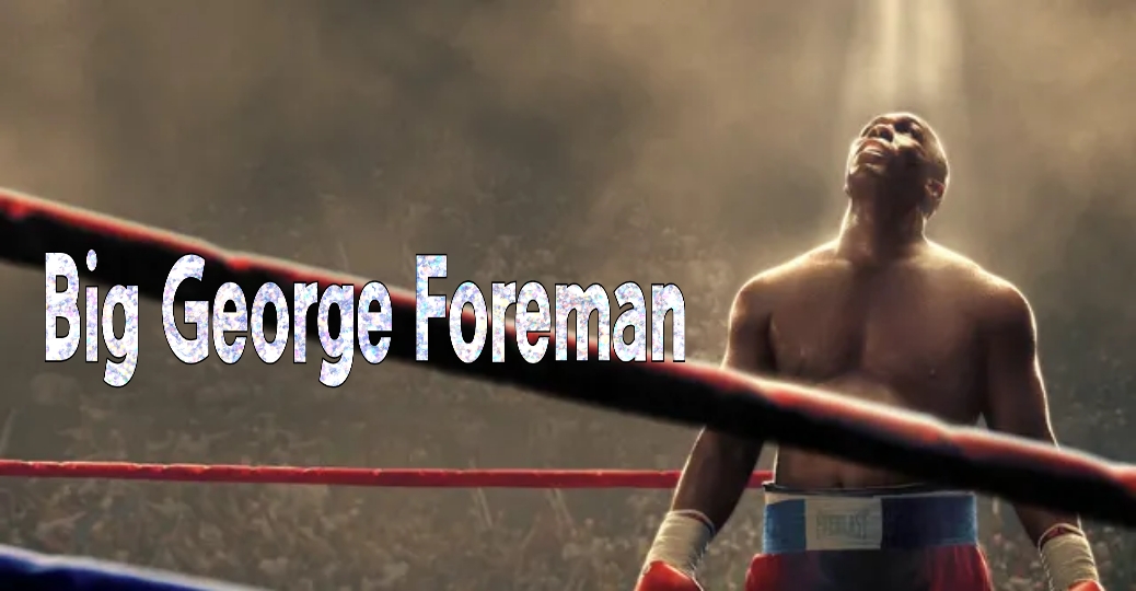 Big George Foreman 