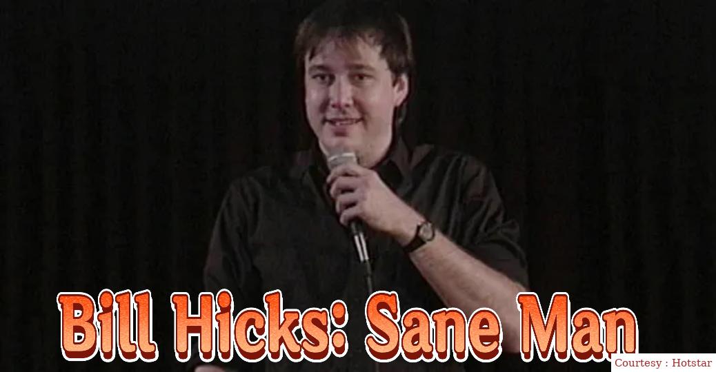 Watch Free  Bill Hicks: Sane Man Full Movie Online