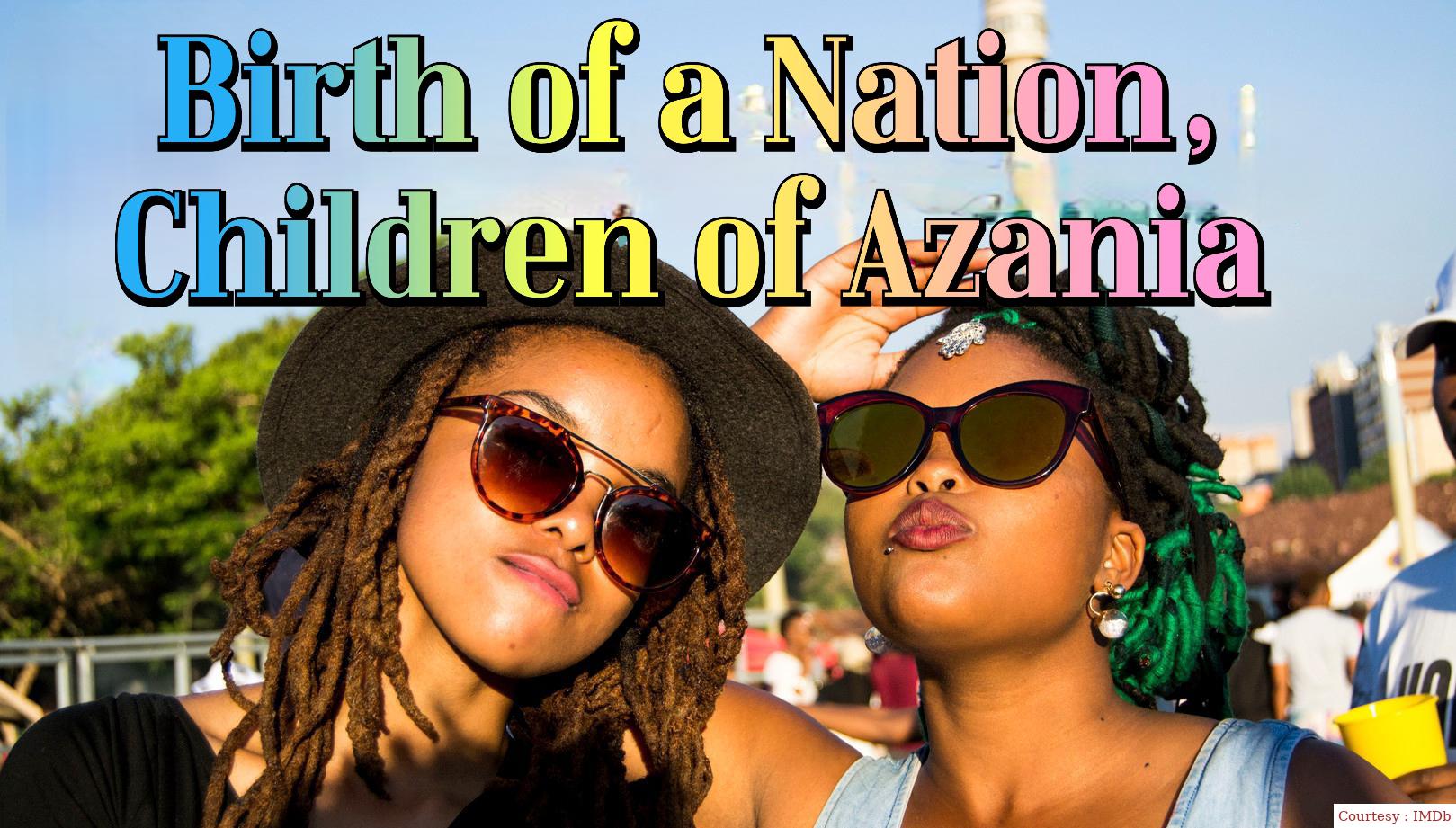Watch Free  Birth of a Nation, Children of Azania Full Movie Online