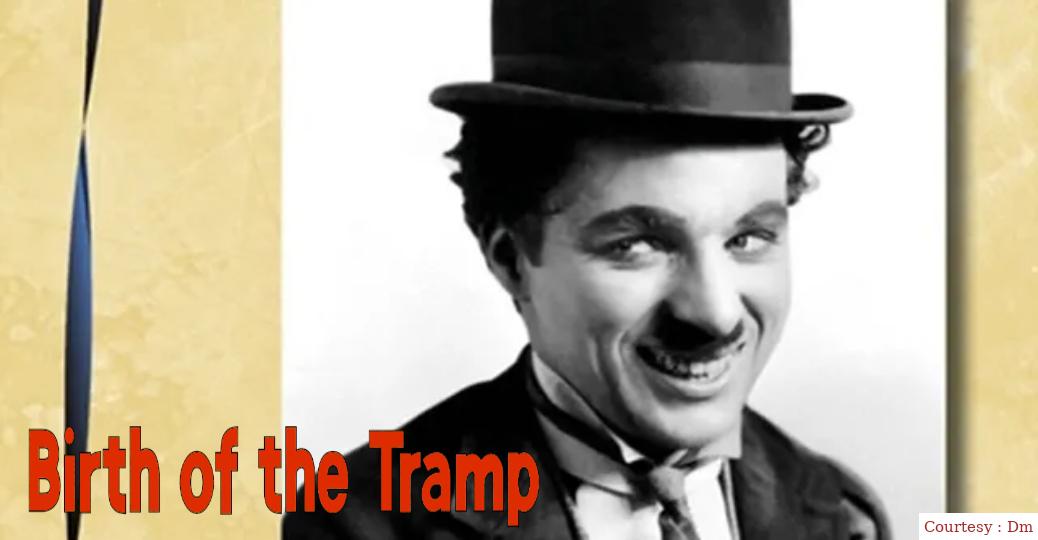 Birth of the Tramp
