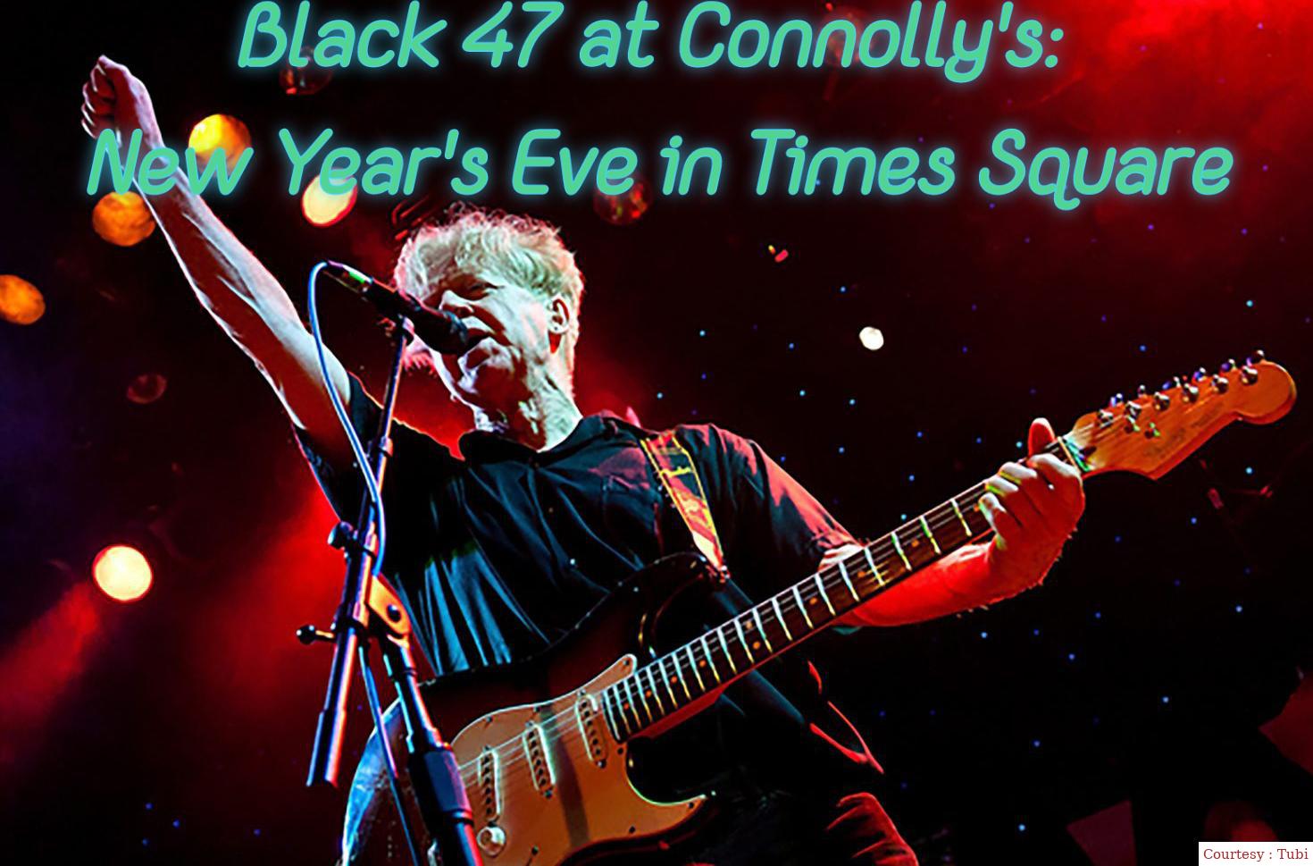 Black 47 At Connolly's: New Year's Eve In Times Square