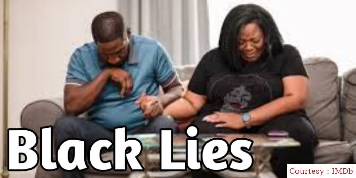 Watch Free  Black Lies Full Movie Online
