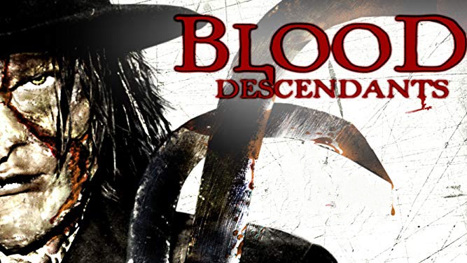 Watch Free  Blood Descendants Full Movie Online