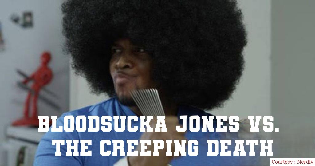 Watch Free  Bloodsucka Jones vs. The Creeping Death Full Movie Online