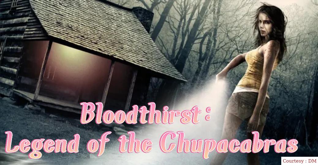 Watch Free  Bloodthirst: Legend of the Chupacabras Full Movie Online