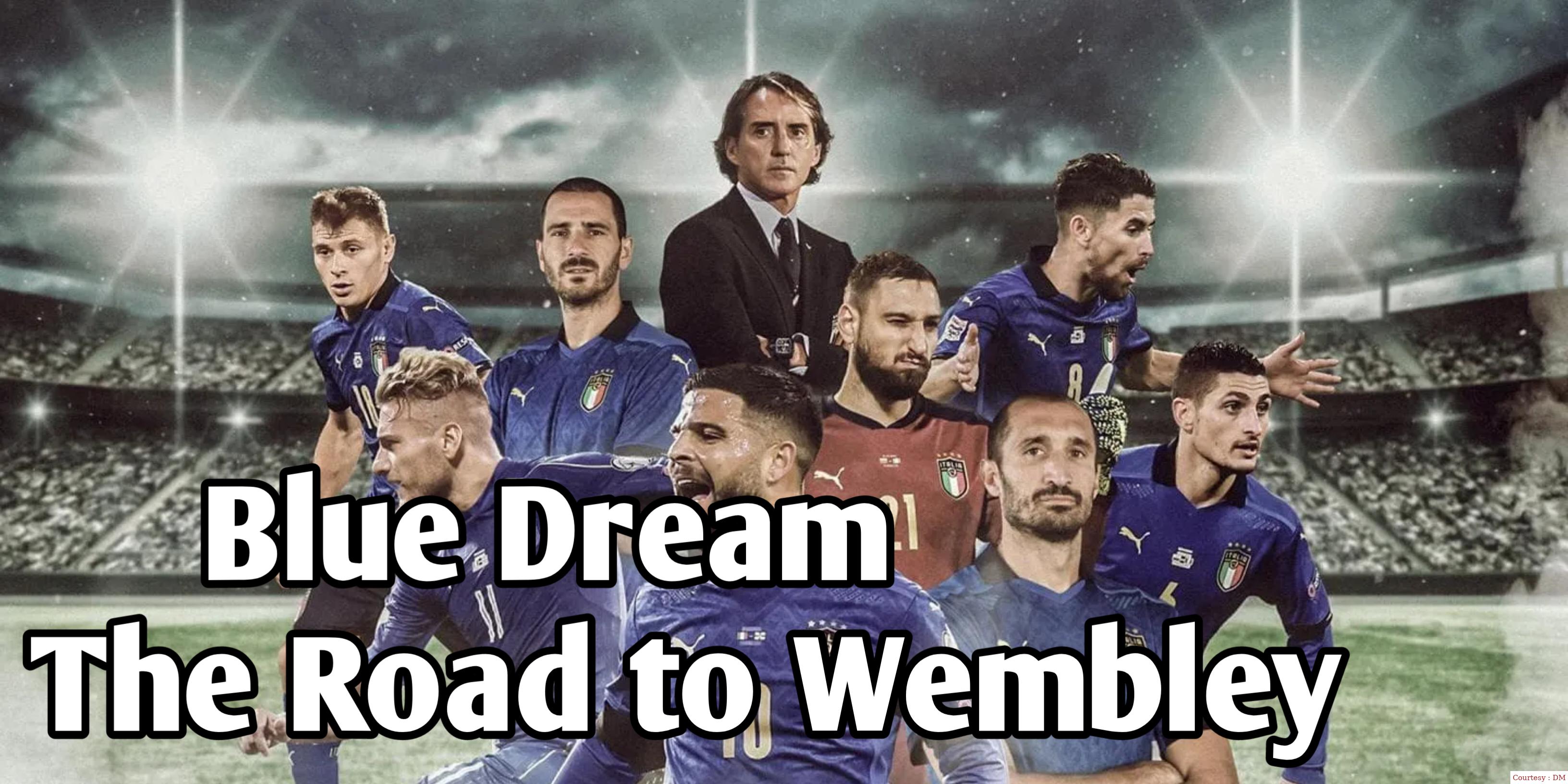 Blue Dream: The Road to Wembley 