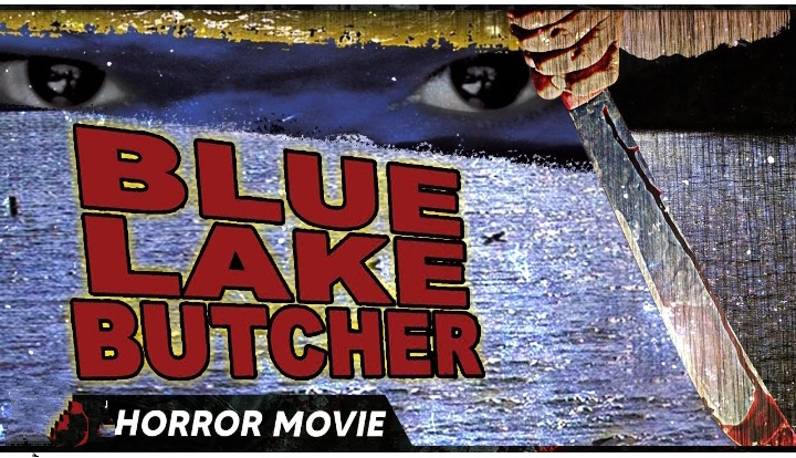 Watch Free  Blue Lake Butcher Full Movie Online