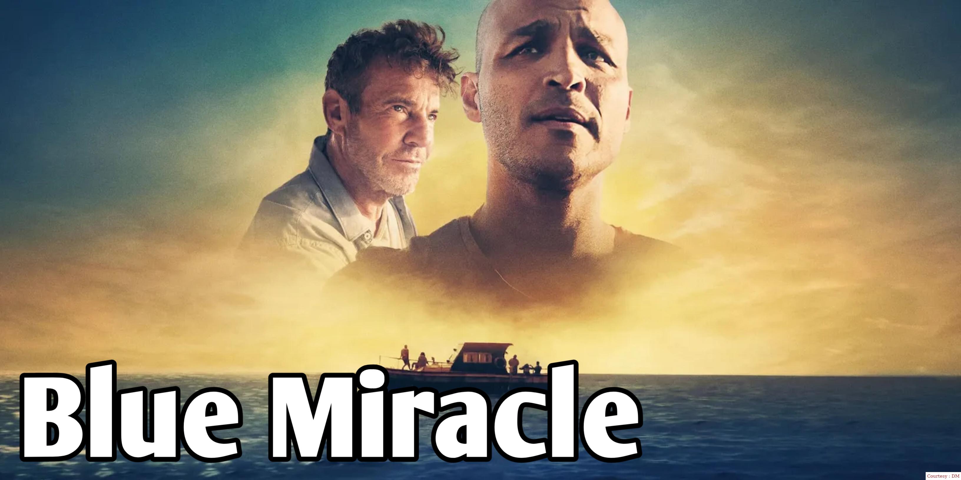 Watch Free  Blue Miracle Full Movie Online