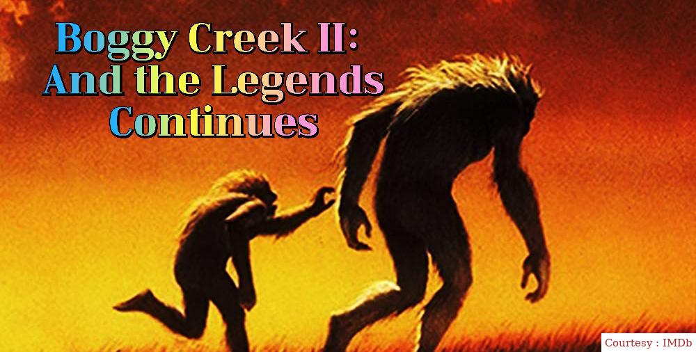 Boggy Creek II: And the Legend Continues