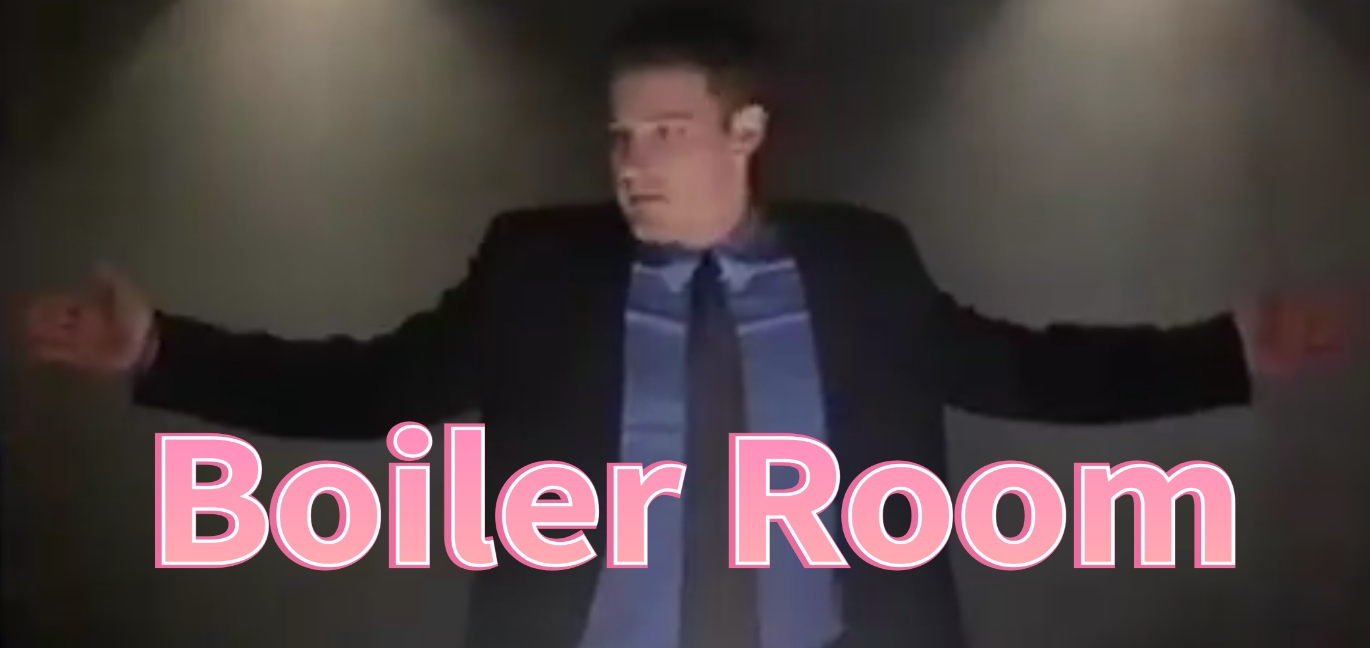 Boiler Room