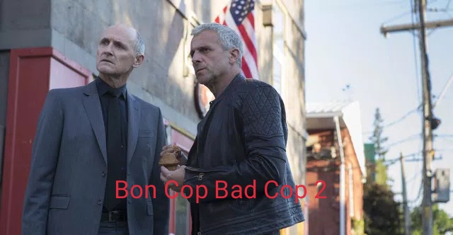 Watch Free  Bon Cop Bad Cop 2 Full Movie Online