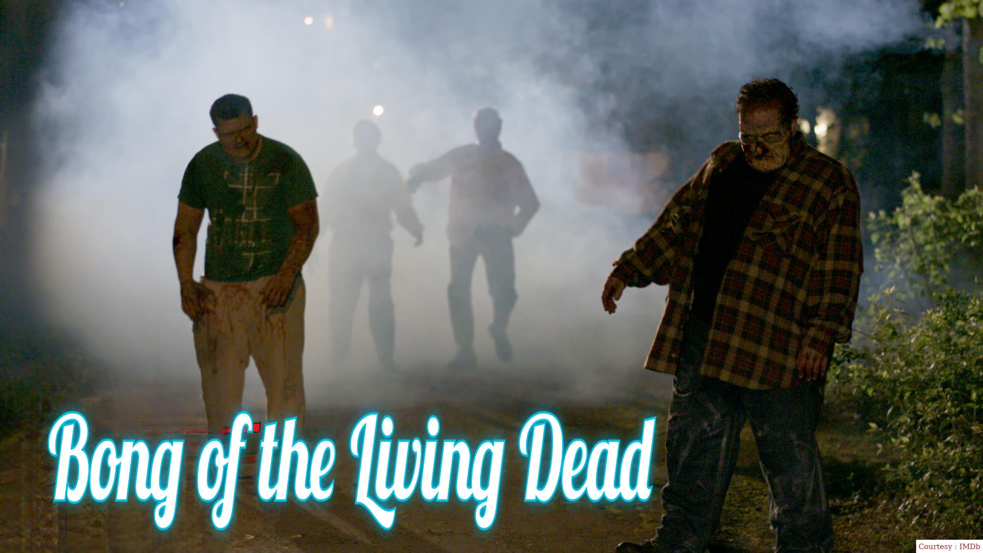 Watch Free  Bong of the Living Dead Full Movie Online