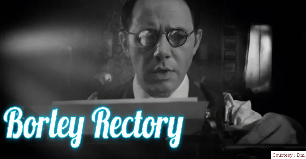 Watch Free  Borley Rectory Full Movie Online