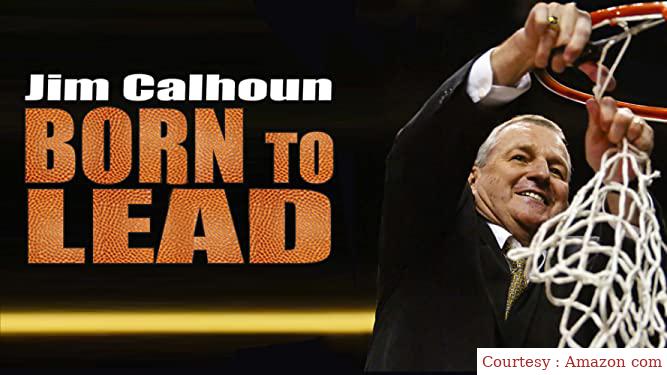 Born to Lead: Jim Calhoun