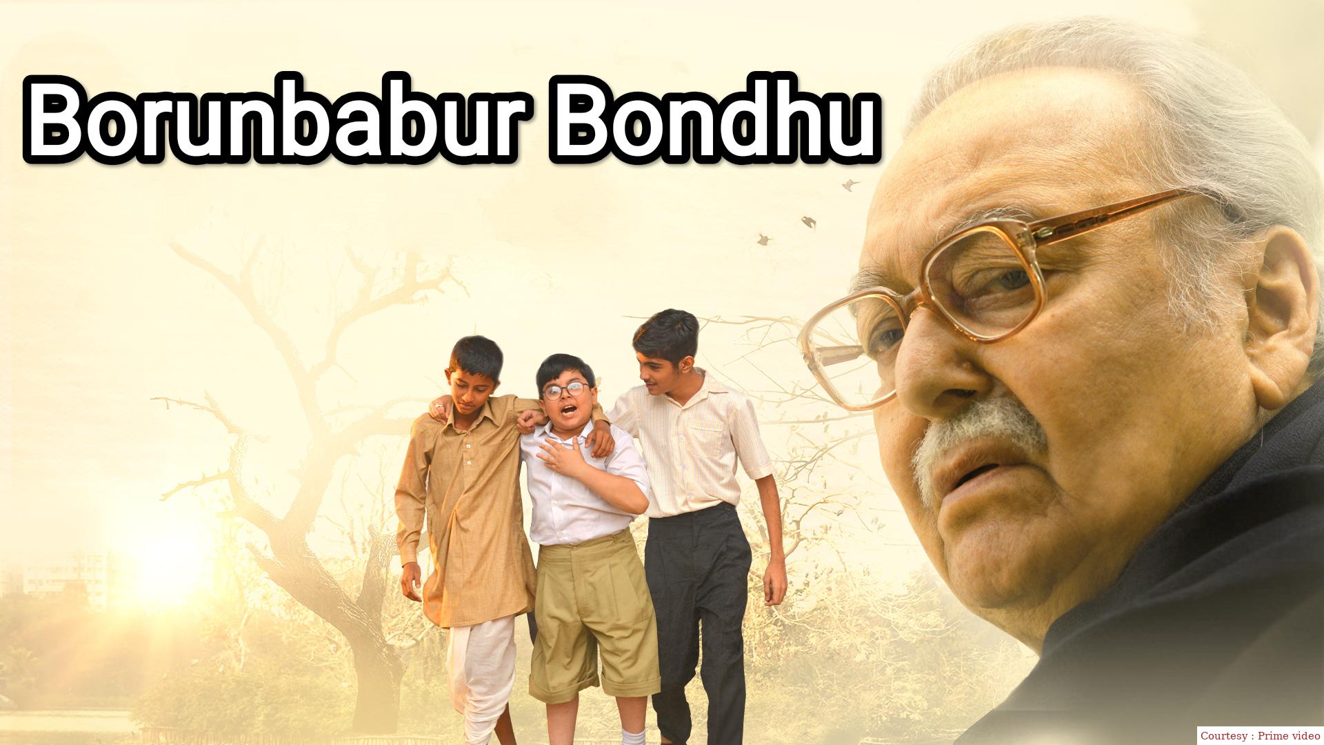 Watch Free  Borunbabur Bondhu Full Movie Online