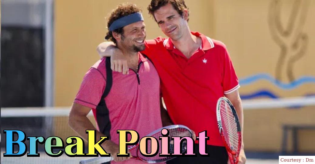 Watch Free  Break Point Full Movie Online