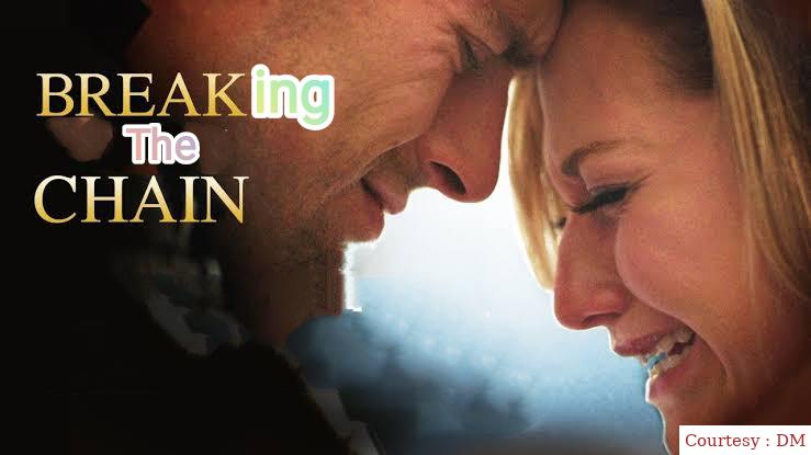 Watch Free  Breaking the Chain Full Movie Online