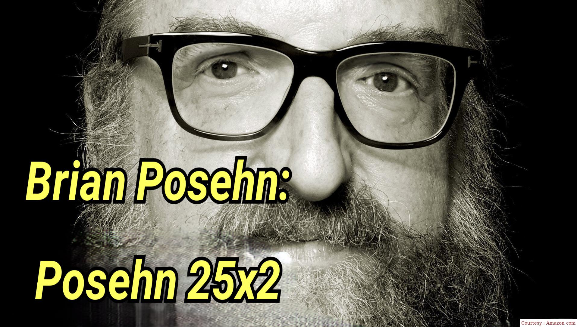 Brian Posehn: Posehn 25x2