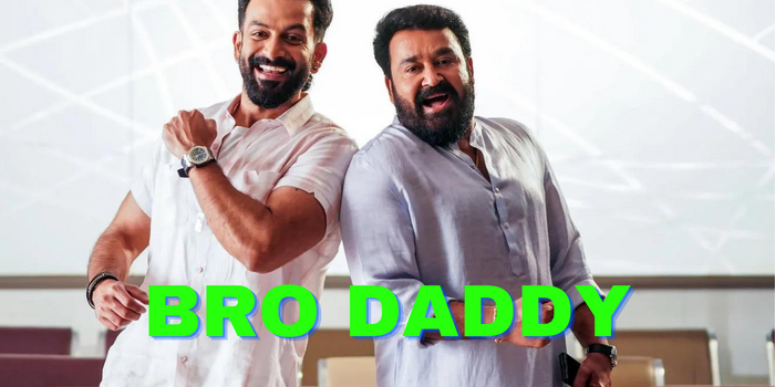 Watch Free  Bro Daddy Full Movie Online