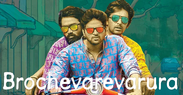 Watch Free  Brochevarevarura Full Movie Online