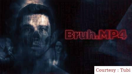 Watch Free Bruh.mp4 Full Movie Online
