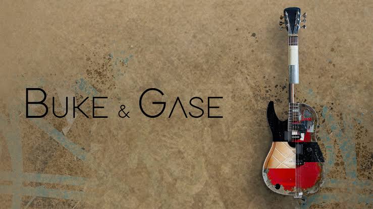 Buke & Gase