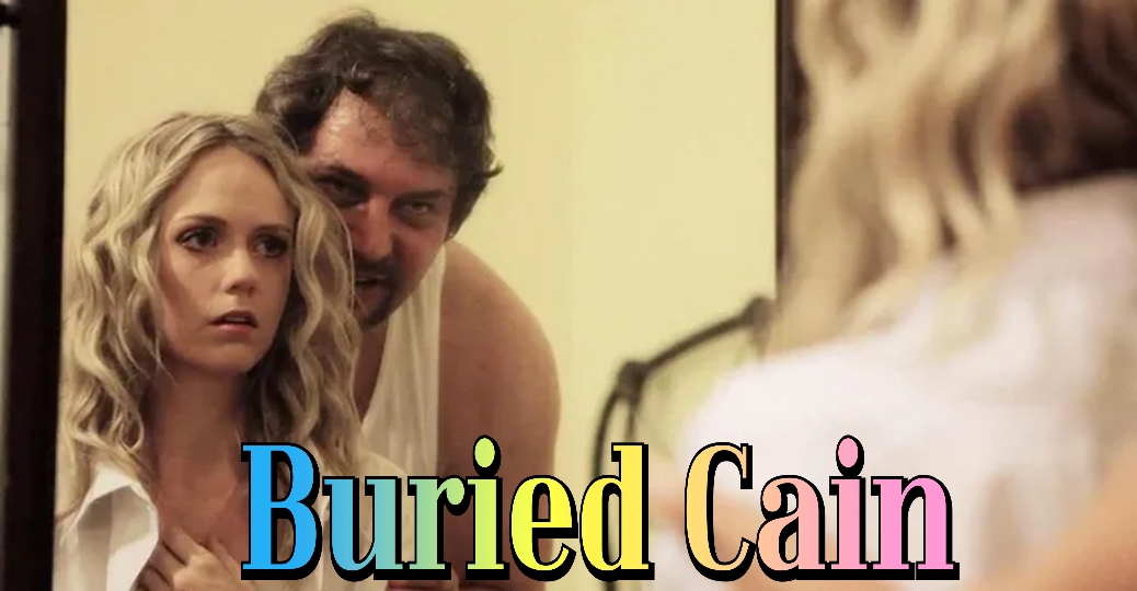 Buried Cain