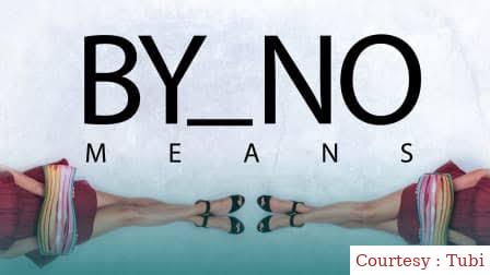 Watch Free  By No Means Full Movie Online